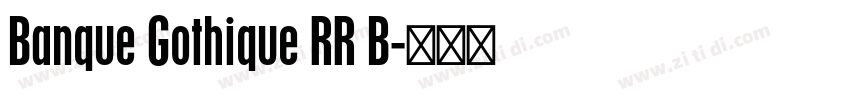 Banque Gothique RR B字体转换